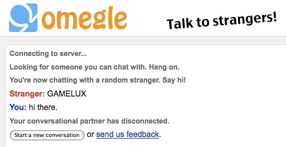Talk to strangers on Omegle