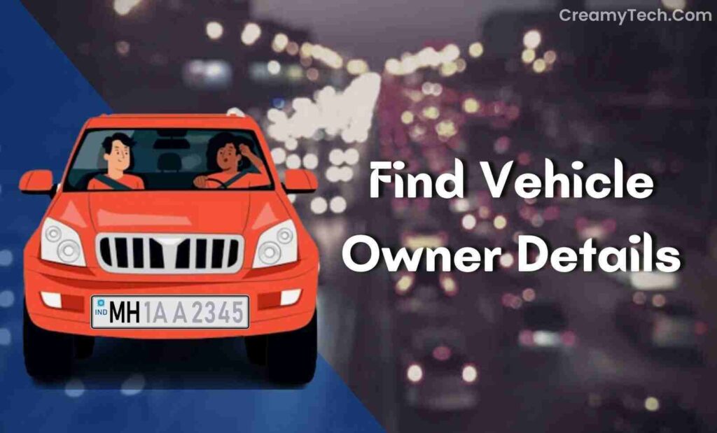 find vehicle owner details